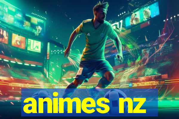 animes nz